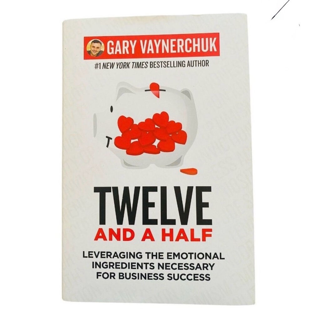 Twelve and a Half by Gary Vaynerchuk Book (hardcover)